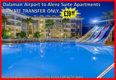 Dalaman Airport to Alenz Suite Apartments Hotel Marmaris